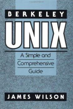 Paperback Berkeley Unix: A Simple and Comprehensive Guide Book