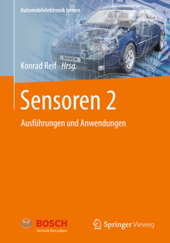 Sensoren 2: Ausfuhrungen Und Anwendungen