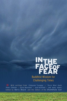 Paperback In the Face of Fear: Buddhist Wisdom for Challenging Times Book