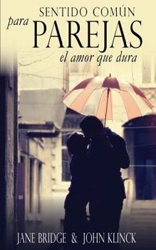 Paperback Sentido Comun para Parejas: El Amor que Dura Book