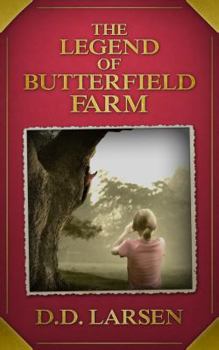 Paperback The Legend of Butterfield Farm Book
