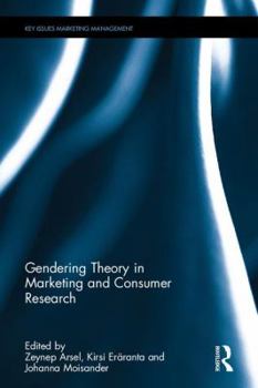 Hardcover Gendering Theory in Marketing and Consumer Research Book