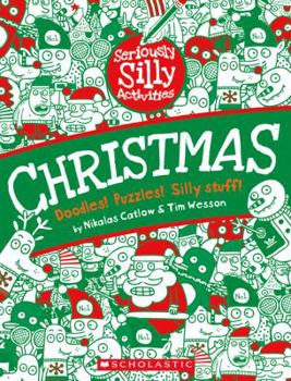 Paperback Seriously Silly Activities: Christmas Book