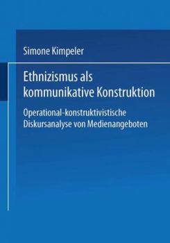 Paperback Ethnizismus ALS Kommunikative Konstruktion [German] Book