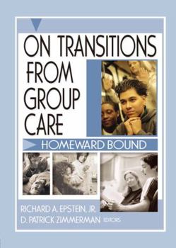 Hardcover On Transitions from Group Care: Homeward Bound Book