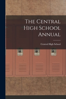 Paperback The Central High School Annual Book
