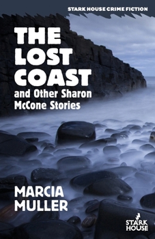 Paperback The Lost Coast and Other Sharon McCone Stories Book
