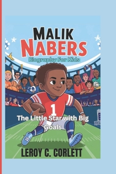 Paperback Malik Nabers (Biography for Kids): The Little Star with Big Goals Book