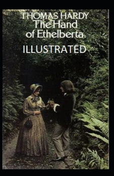 Paperback The Hand of Ethelberta Illustrated Book