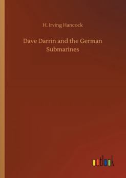 Paperback Dave Darrin and the German Submarines Book