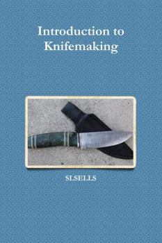 Paperback Introduction to Knifemaking Book