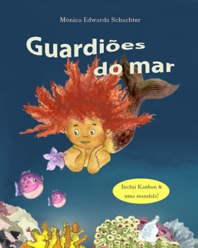 Guardiões do mar: Guardiỡes do mar (Contos para meninas e meninos de 6 a 11 anos, em Portuguese do Brasil) )
