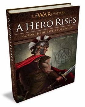 Paperback A Hero Rises: Moroni & the Battle for Manti Book