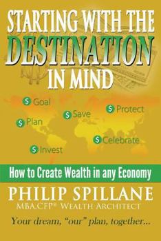 Paperback Starting with the Destination in Mind Book
