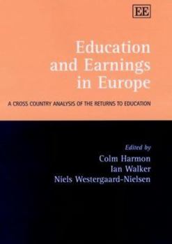 Education and Earnings in Europe: A Cross Country Analysis of the Returns to Education
