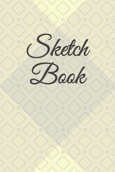 Sketch Book: : Blank Sketch Book for Drawing, Writing, Painting, Sketching and Doodling. Sketch Book/ Unlined Journal / Diary / Notebook /Logbook ... /Tracker--120 Pages – Standard (6 x 9 inches)