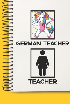 German Teacher Awesome unicorn Tutor Gift For Best German Teacher A beautiful personalized: Lined Notebook / Journal Gift, Tutor Notebook ,Notebook ... Teacher , Personal Diary, German Teacher , Pe