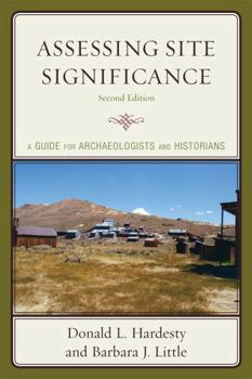 Paperback Assessing Site Significance: A Guide for Archaeologists and Historians Book