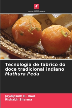 Paperback Tecnologia de fabrico do doce tradicional indiano Mathura Peda [Portuguese] Book