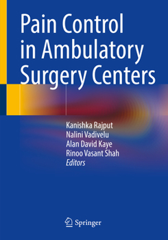 Paperback Pain Control in Ambulatory Surgery Centers Book