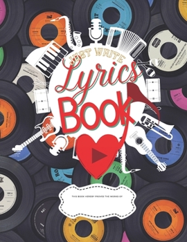 Paperback Just Write Lyrics Book: Easy 10 Step guide to writing your hit songs Book