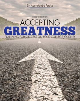 Misc. Supplies Accepting Greatness: Planning for Success on Your College Journey Book