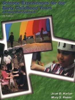 Paperback Science Experiences for the Early Childhood Years: An Integrated Approach Book