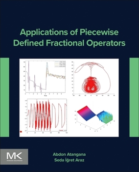 Paperback Applications of Piecewise Defined Fractional Operators Book