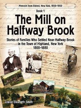 Paperback The Mill on Halfway Brook Book