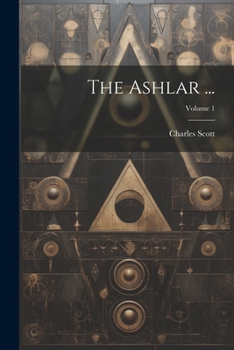 Paperback The Ashlar ...; Volume 1 Book