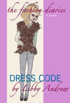 Paperback The Fashion Diaries: Dress Code Book