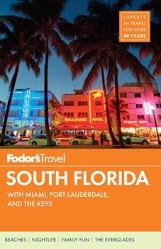 Paperback Fodor's South Florida: With Miami, Fort Lauderdale & the Keys Book