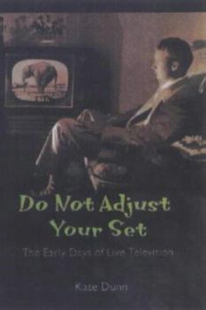 Hardcover Do Not Adjust Your Set Book