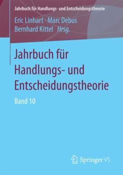 Paperback Jahrbuch Für Handlungs- Und Entscheidungstheorie: Band 10 [German] Book