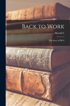 Paperback Back to Work; the Story of PWA Book