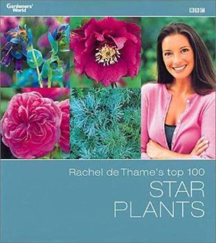 Hardcover Rachel de Thame's Top 100 Star Plants Book