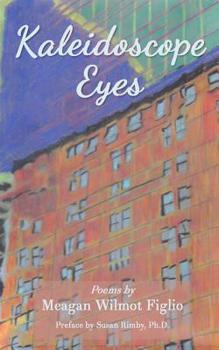 Paperback Kaleidoscope Eyes: Poems Book
