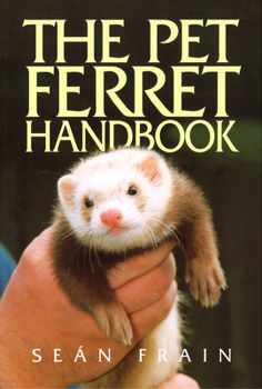 Paperback Pet Ferret Handbook Book