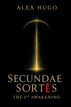 Paperback Secundae Sortēs: The 1st Awakening Book