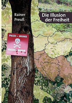 Paperback Die Illusion der Freiheit [German] Book