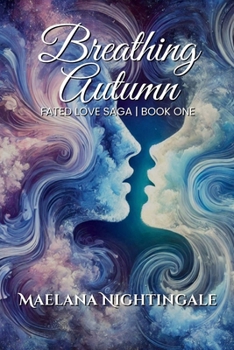 Breathing Autumn (Fated Love Saga)