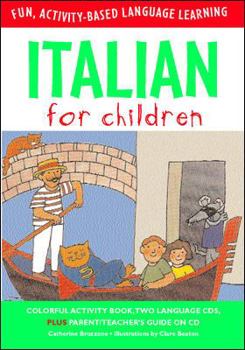 Paperback Italian for Children (Book & CD) (Language for Children Series) Book
