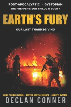 Paperback Earth's Fury: Our Last Thanksgiving Book