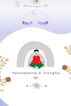 Paperback Pensamientos & Vestiglos: Septem Diebus a Me Siete Días de Mí [Spanish] Book