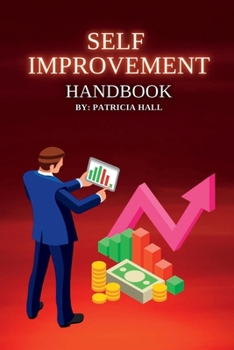 Paperback Self Improvement Handbook: Self Development Book