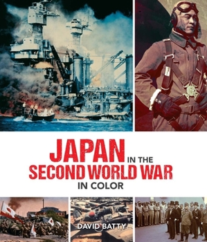 Hardcover Japan in the Second World War in Color Book