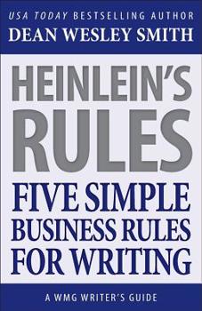 Paperback Heinlein's Rules: Five Simple Business Rules for Writing Book