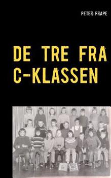Paperback De tre fra C-klassen [Danish] Book