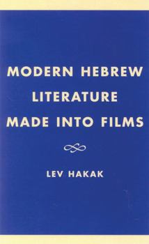 Hardcover Modern Hebrew Literature Made into Films Book