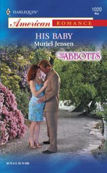 His Baby - Book #1 of the Abbotts